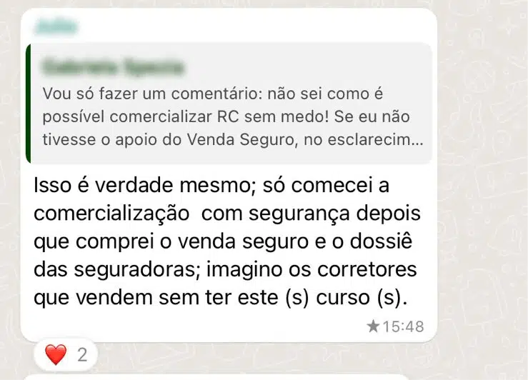 Isso é verdade mesmo; só comecei a comercialização com segurança depois que comprei o venda seguro e o dossiê das seguradoras; imagino os corretores que vendem sem ter este (s) curso (s).