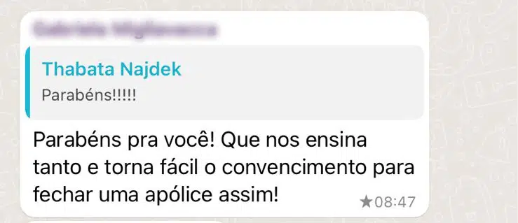 Parabéns pra você! Que nos ensina tanto e torna fácil o convencimento para fechar uma apólice assim!